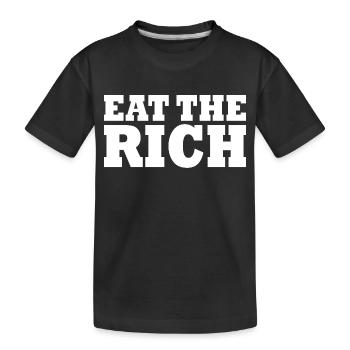 Eat the rich - Kids' Premium Organic T-Shirt - black - Front