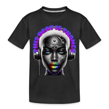 THIS BEAT IS TRANCE - Cool Woman with Headphones! - Kids' Premium Organic T-Shirt - black - Front