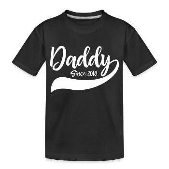 Daddy Since 2018 - Kinder Premium Bio T-Shirt - Schwarz - Vorne