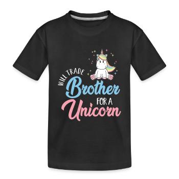 Will Trade Brother for a Unicorn Einhorn Bruder - T-shirt bio Premium Enfant - noir - Devant