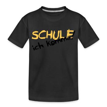 Schule ich komme, Schulkind, Schuleinführung - Kinder Premium Bio T-Shirt - Schwarz - Vorne