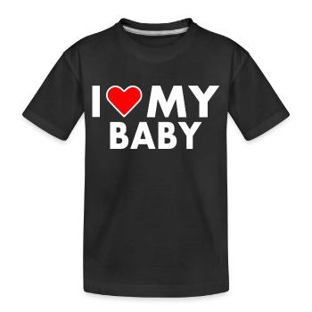 I love my baby - T-shirt bio Premium Enfant - noir - Devant