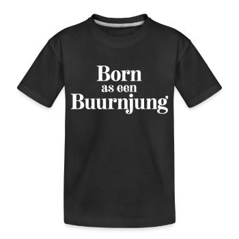 Born as een Buurnjung - Kinder Premium Bio T-Shirt - Schwarz - Vorne