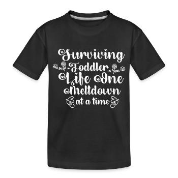 Das Leben von Kleinkindern überleben Ein Zusammenbruch nach dem anderen - Kinder Premium Bio T-Shirt - Schwarz - Vorne