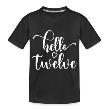 Hello Twelve - Cute 12th Birthday Gift For Girls - Kids' Premium Organic T-Shirt - black - Front