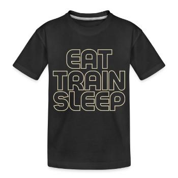 Eat Train Sleep - Kids' Premium Organic T-Shirt - black - Front