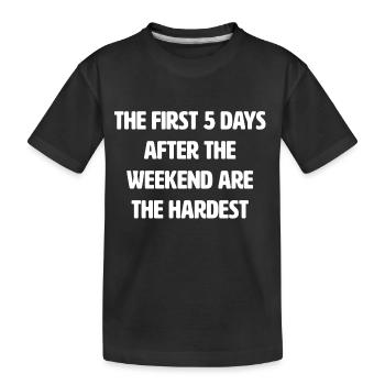 Funny Funny Quote Funny Gift Funny - Kids' Premium Organic T-Shirt - black - Front