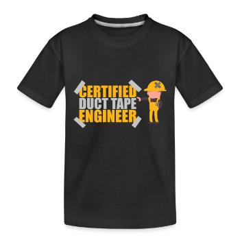 Certified Duct Tape Engineer Gift Idea - Kids' Premium Organic T-Shirt - black - Front