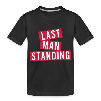 LAST MAN STANDING - Kinder Premium Bio T-Shirt - Schwarz - Vorne