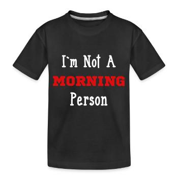 Je ne suis pas du matin - T-shirt bio Premium Enfant - noir - Devant