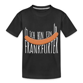 Ich bin ein Frankfurter - Frankfurter Würstchen - Kinder Premium Bio T-Shirt - Schwarz - Vorne