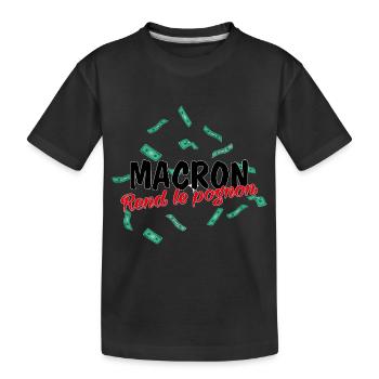 Macron rend le pognon - T-shirt bio Premium Enfant - noir - Devant
