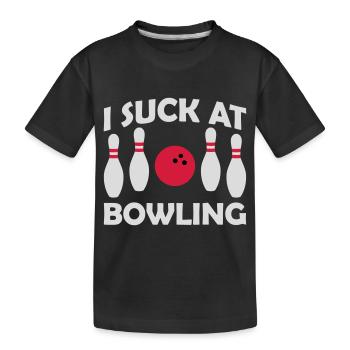 I suck at bowling - Kinder Premium Bio T-Shirt - Schwarz - Vorne