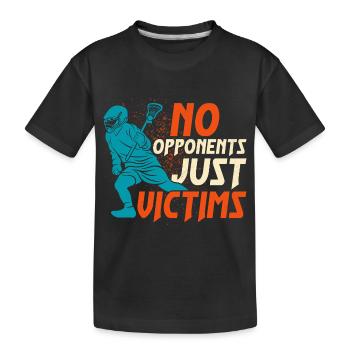 No Opponents Just Victims Lacrosse Player Ball - Kids' Premium Organic T-Shirt - black - Front