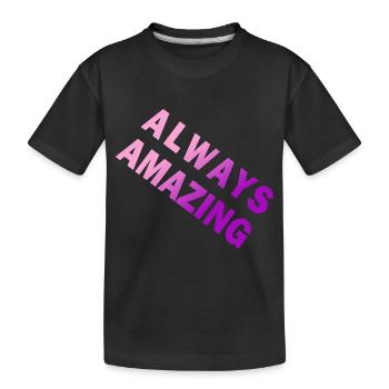Toujours incroyable - T-shirt bio Premium Enfant - noir - Devant