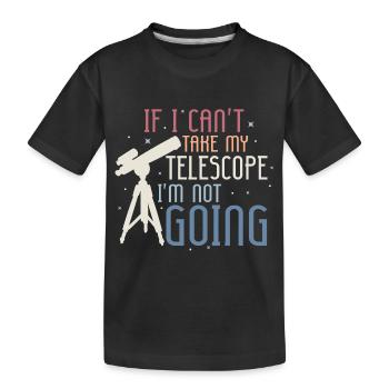 Si je ne peux pas prendre mon télescope Astronomy Stargazer - T-shirt bio Premium Enfant - noir - Devant