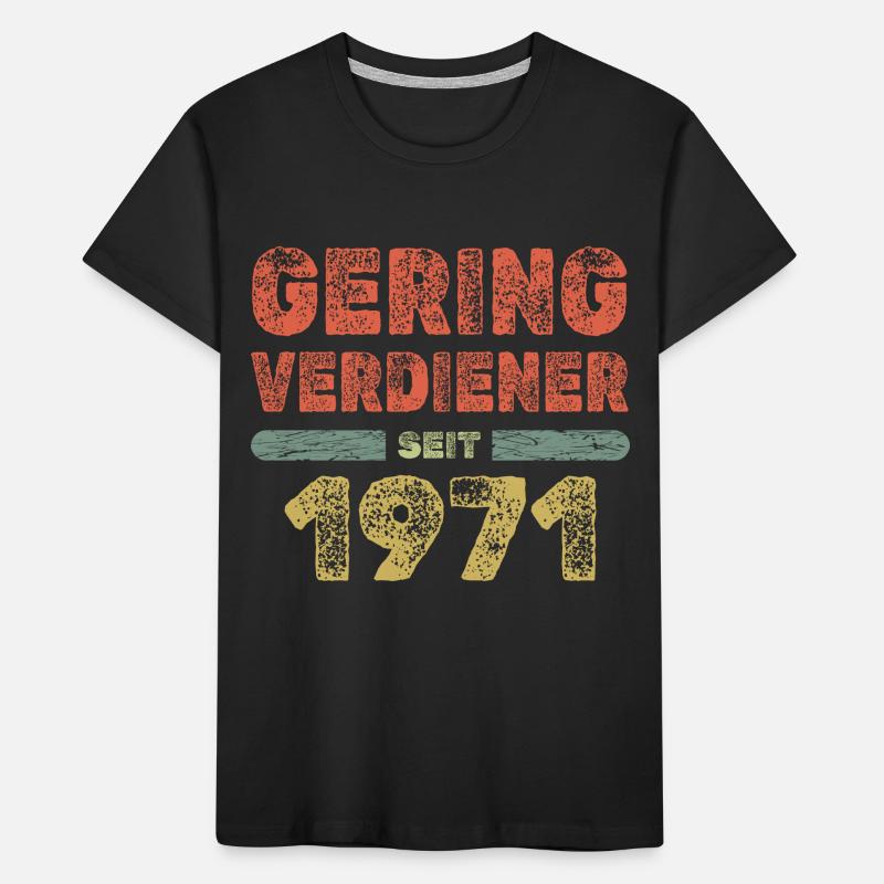 Spruch 1971 Kinder Premium Bio T-Shirt