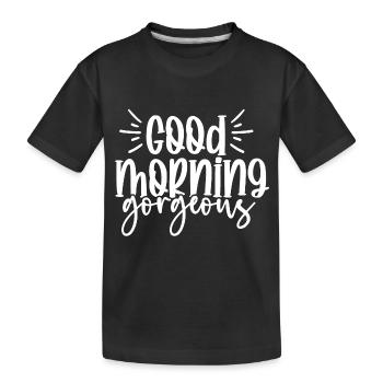 Good Morning Bath Font - Kids' Premium Organic T-Shirt - black - Front
