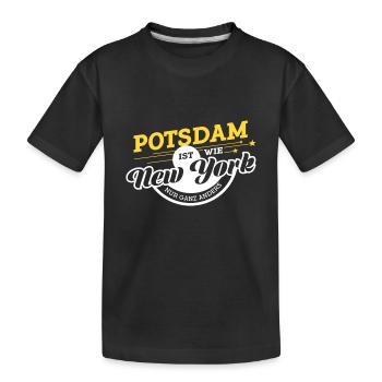 Potsdam is just like New York just completely different. - Kids' Premium Organic T-Shirt - black - Front