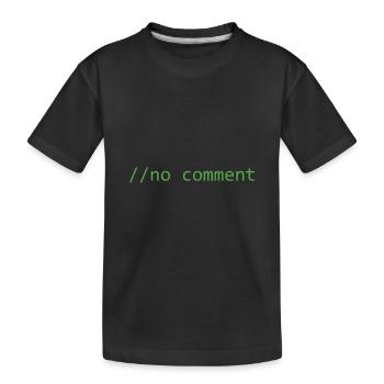Code-Snippet c #: Kein Kommentar - Kinder Premium Bio T-Shirt - Schwarz - Vorne