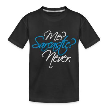 moi sarcastique ne cite jamais - T-shirt bio Premium Enfant - noir - Devant