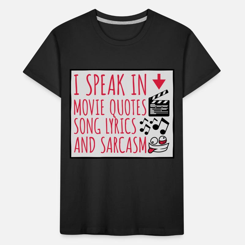 speak lyrics and sarcasm Kids' Premium Organic T-Shirt
