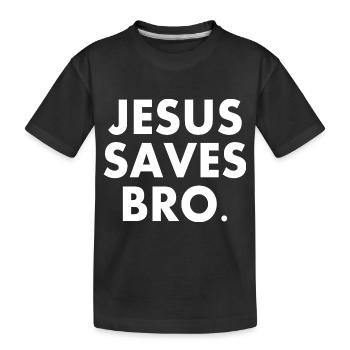 Jesus saves bro - T-shirt bio Premium Enfant - noir - Devant