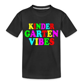 kindergarten vibes - Kids' Premium Organic T-Shirt - black - Front