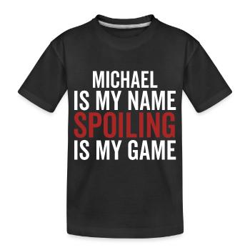 Michael est mon nom Spoiling est mon jeu - T-shirt bio Premium Enfant - noir - Devant