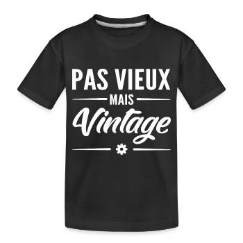 pas vieux mais vintage - T-shirt bio Premium Enfant - noir - Devant