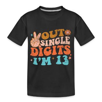 Groovy Peace Out Single Digits I'm 13 Birthday - Kinder Premium Bio T-Shirt - Schwarz - Vorne