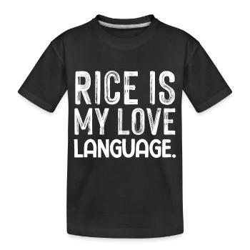 Le riz est mon langage d’amour - T-shirt bio Premium Enfant - noir - Devant