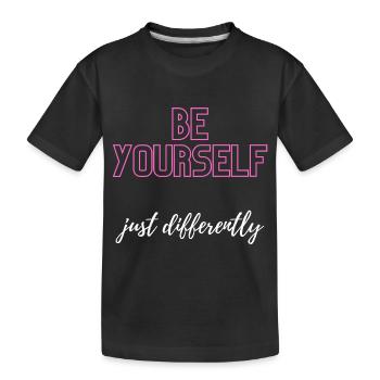 Soyez vous-même, mais différemment - T-shirt bio Premium Enfant - noir - Devant