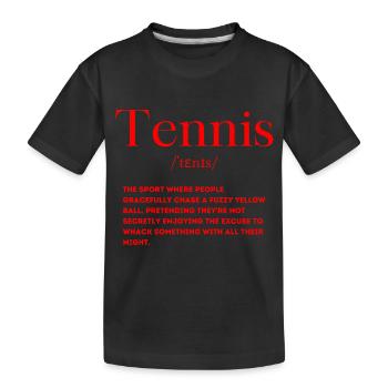 Tennis Definition Sprache Englisch - Kinder Premium Bio T-Shirt - Schwarz - Vorne