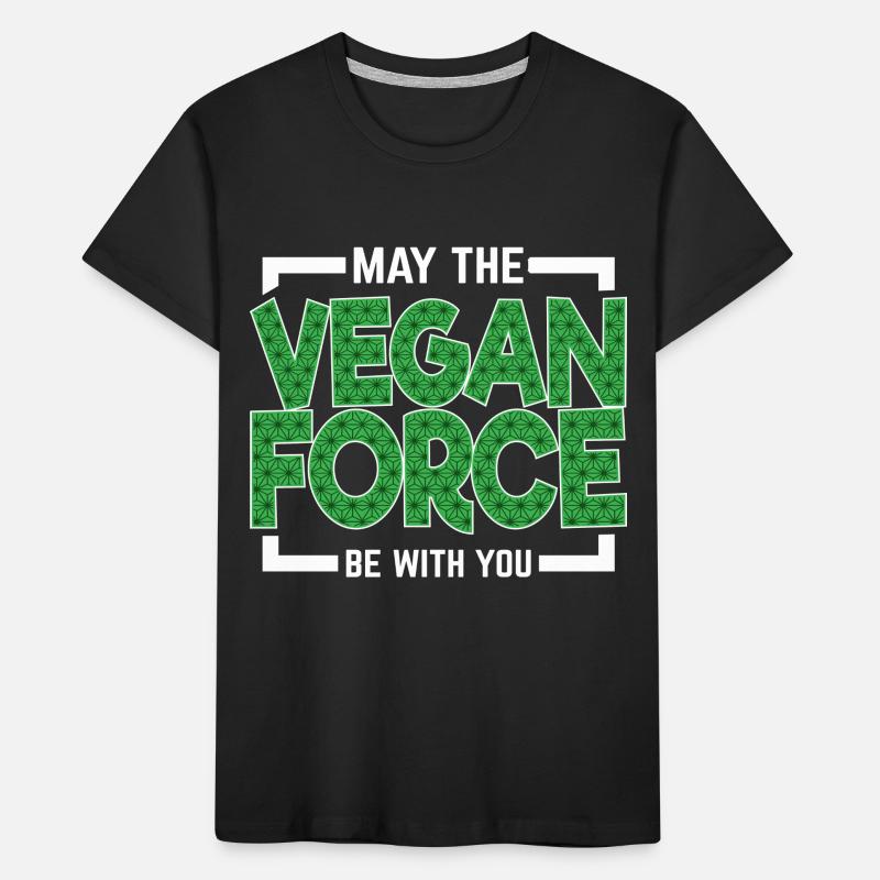 Que la force végane soit avec vous ! T-shirt bio Premium Enfant