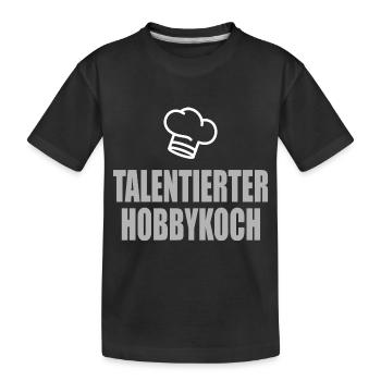 talentierter Hobbykoch - Kinder Premium Bio T-Shirt - Schwarz - Vorne