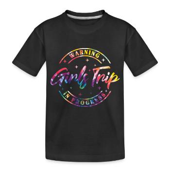 Warnung Girls Trip im Gange - Kinder Premium Bio T-Shirt - Schwarz - Vorne