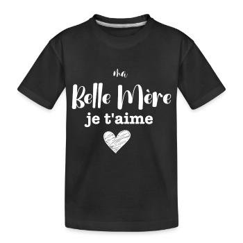 ma belle mère je t'aime - T-shirt bio Premium Enfant - noir - Devant