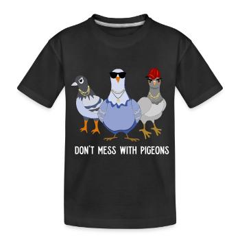 Cool Don’t Mess Pigeons design pour les fans de pigeons - T-shirt bio Premium Enfant - noir - Devant