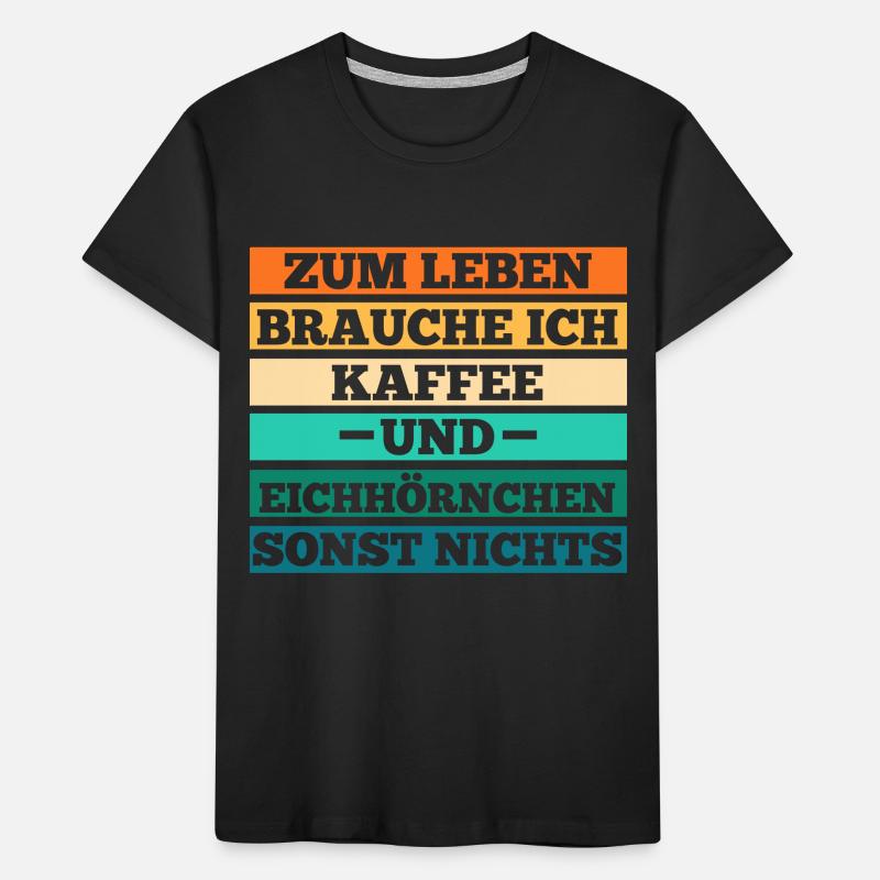 Kaffee Eichhörnchen Kinder Premium Bio T-Shirt
