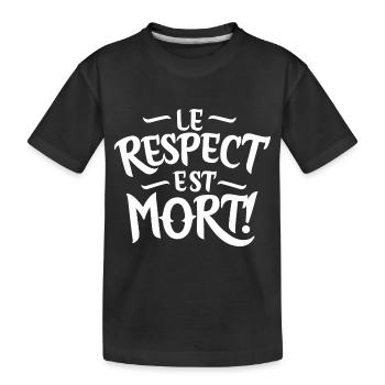 Le respect est mort - T-shirt bio Premium Enfant - noir - Devant