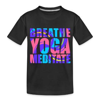 Atmen - Yoga - Meditieren - Kinder Premium Bio T-Shirt - Schwarz - Vorne