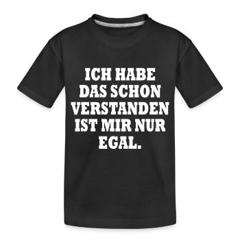 J’ai déjà compris ça, je m’en fiche - T-shirt bio Premium Enfant - noir - Devant