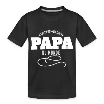 Certifié Meilleur papa du Monde - T-shirt bio Premium Enfant - noir - Devant