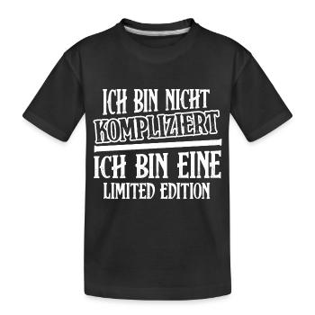 Ich bin nicht kompliziert bin eine Limited Edition - Kinder Premium Bio T-Shirt - Schwarz - Vorne