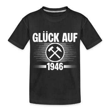 Glueck auf 1946 - Kinder Premium Bio T-Shirt - Schwarz - Vorne