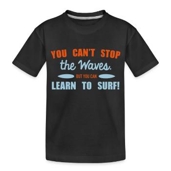 Learn to surf - Kids' Premium Organic T-Shirt - black - Front