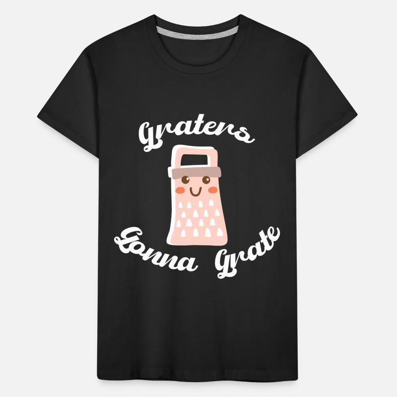 Râpes vont râper une râpe à fromage idée cadeau drôle T-shirt bio Premium Enfant
