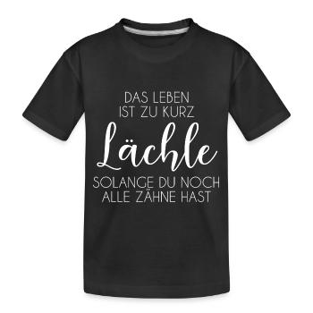 Das Leben ist zu kurz - Kinder Premium Bio T-Shirt - Schwarz - Vorne