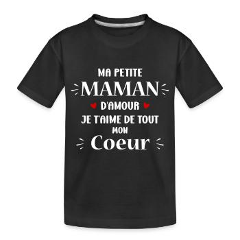 Ma petite maman d'amour je t'aime - T-shirt bio Premium Enfant - noir - Devant